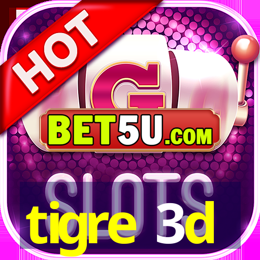 tigre 3d